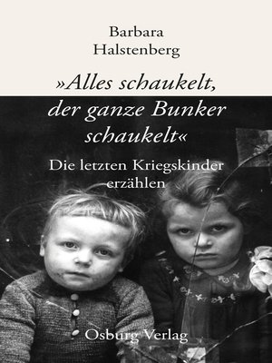cover image of "Alles schaukelt, der ganze Bunker schaukelt"